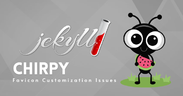 How to Fix Favicon Issues (Jekyll-Chirpy)