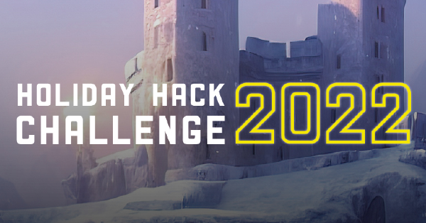 Holiday Hack Challenge 2022